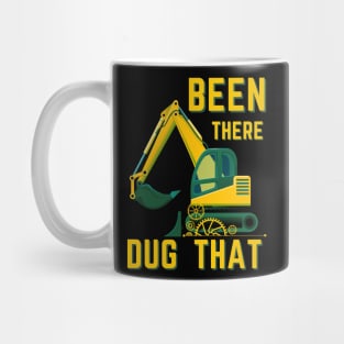 Been There Dug That Mug